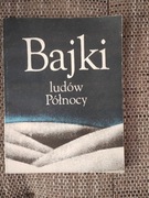 Bajki ludów Północy  