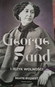 George Sand i Język Wolności 