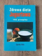 Zdrowa dieta jogurtowa - Gerda Volz