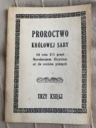 B Proroctwo Królowej Saby Od roku 875 przed Narodzeniem Chrystusa 