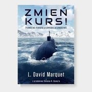 Zmień kurs, prawdziwa historia przemiany przywództwa