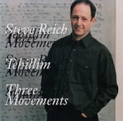 Steve Reich - Tehillim / Three Movements