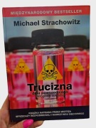 Trucizna dnia powszedniego Michael Strachowitz +Gratis