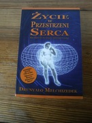 Życie w przestrzeni serca Drunvalo Melchizedek + CD  2006