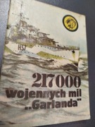 217000 Wojennych mil "Garlanda" Zbigniew Damski 24h