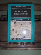 ANTONI TRONINA APOKRYFICZNE KSIĘGI BARUCHA