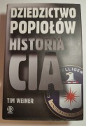 Dziedzictwo popiołów. Historia CIA. Tim Weiner - stan bardzo dobry 