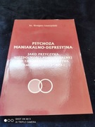 Leszczyński Psychoza maniakalno-depresyjna jako przyczyna niezdolności...