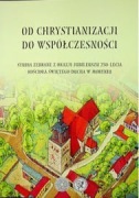 O chrystianizacji do współczesności