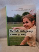 Metoda integracji sensorycznej Bożena Odowska-Szlachcic 