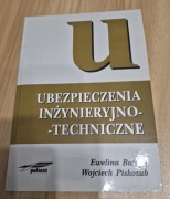 Ubezpieczenia inżynieryjno-techniczne Ewelina Butryn i Wojciech Piskozub.