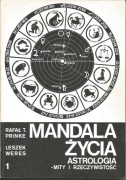 Rafał T. Prinke, Leszek Weres, Mandala życia