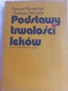 Podstawy trwałości leków. E.Pawełczyk, T.Herman