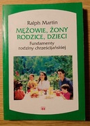 MĘŻOWIE, ŻONY, RODZICE, DZIECI Ralph Martin 