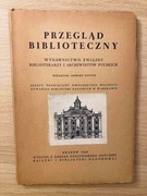 Przegląd Biblioteczny R.16 1948 Z.1/2 I-VI 1948 
