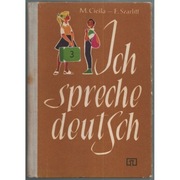 Ich Spreche Deutche - Cieśla M. Szarlitt E.