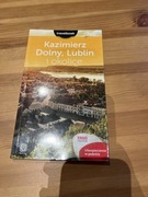 Książka/przewodnik - Kazimierz Dolny, Lublin i okolice - Travelbook