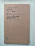Myślmy tu zawsze byli... Tadeusz Dzier