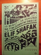 Elif Shafak 10 minut i 38 sekund na tym dziwnym świecie