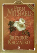 Brzydkie kaczątko. Fern Michaels