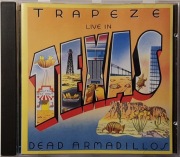 Trapeze – Live In Texas - Dead Armadillos