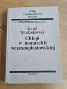 K. Modzelewski CHŁOPI W MONARCHII WCZESNOPIASTOWSKIEJ