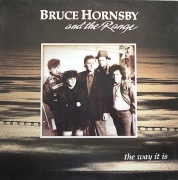 BRUCE HORNSBY AND THE RANGE- THE WAY IS IT / AMERYK. ROCK 1986/ WINYL
