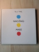 Naciśnij mnie - Tullet Herve