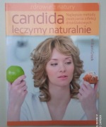 Candida leczymy naturalnie Najlepsze metody zwalczania William Crook