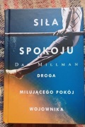 Siła spokoju, Dan Millman