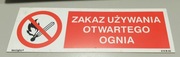 Tablica ZAKAZ UŻYWANIA OTWARTEGO OGNIA 210 B-02