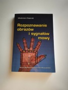 Rozpoznawanie obrazów i sygnałów mowy Włodzimierz Kasprzak