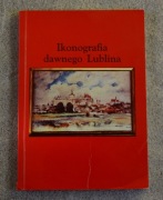 Ikonografia dawnego Lublina