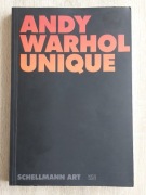 Andy Warhol. Unique. Katalog 100 unikalnych sitodruków.