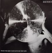 Bauhaus – Press The Eject And Give Me The Tape      CD    goth rock,   UK