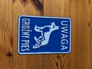 Tabliczka UWAGA GROŹNY PIES