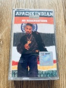 APACHE INDIAN - No Reservations / kaseta MC 1995 r