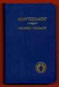 NOWY TESTAMENT z księgami PSALMÓW I PRZYSŁÓW