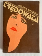 K Trędowata Helena Mniszek tom 1