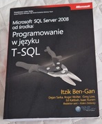 Programowanie w języku T-SQL. Itzik Ben-Gan.
