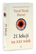 21 lekcji na XXI wiek Yuval Noah Harari