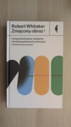 ZMĄCONY OBRAZ ROBERT WHITAKER NOWA!