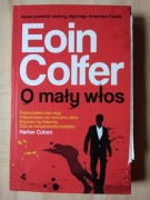 O mały włos, Eoin Colfer 
