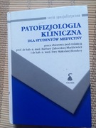 Patofizjologia kliniczna dla studentów medycyny. Polecam. 
