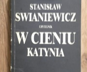 W cieniu Katynia Stanisław Swianiewicz