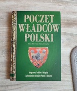T. Biber, A. i M. Leszczyńscy - Poczet Władców Polski