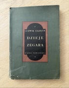 Książka: Dzieje zegara - Ludwik Zajdler - 1956