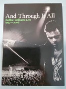 ROBBIE WILLIAMS LIVE 1997-2006 (2 DVD) AND THROUGH IT ALL