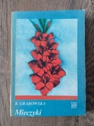 Mieczyki - Barbara Grabowska