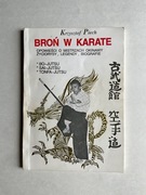 BROŃ W KARATE Krzysztof Piech